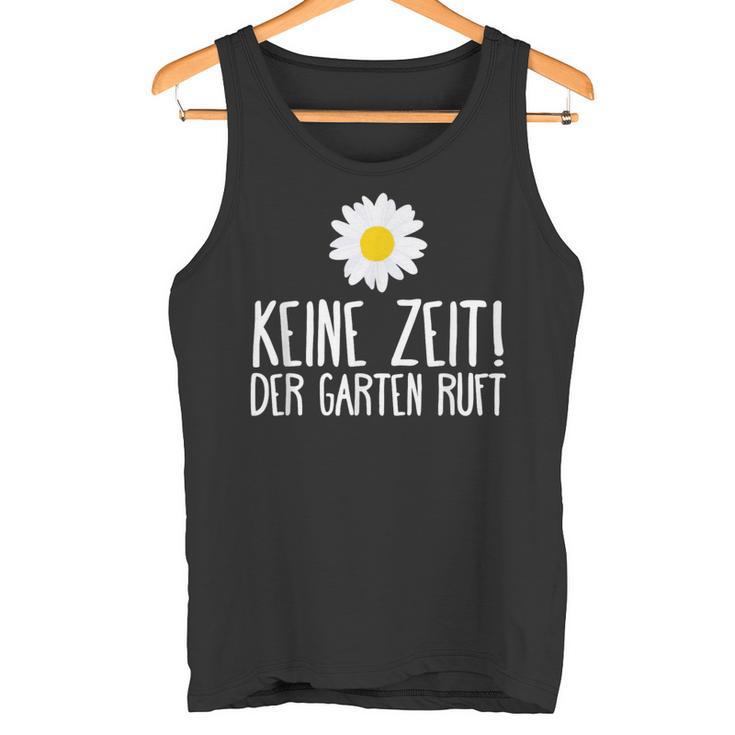 Der Garten Call Garden Gardening Humour Tank Top