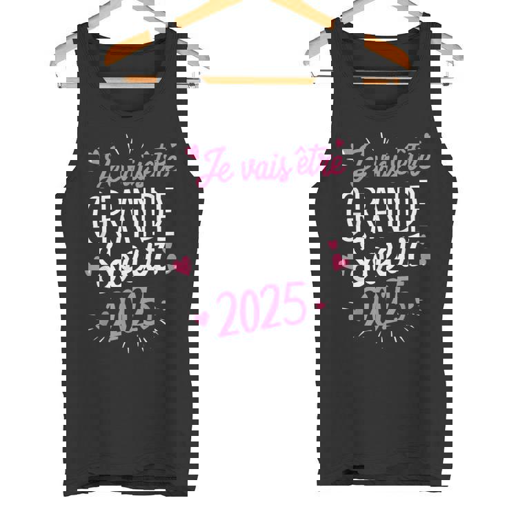 Grande Soeur 2025 Cadeau Jeais Être Grande Soeur 2025 Débardeur e
