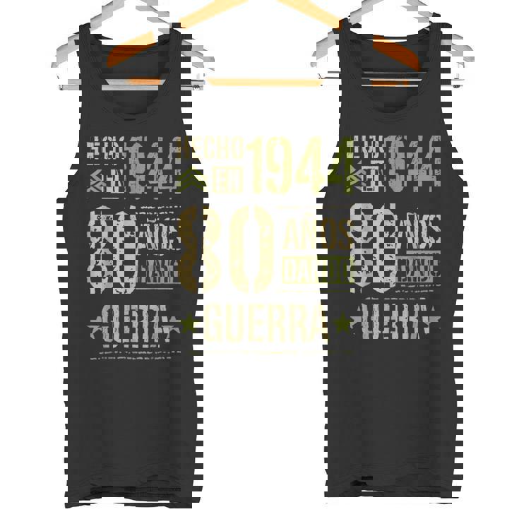 Hecho En 1944 80 Años Guerra Aniversarios Amigos Perfecto Camiseta sin mangas