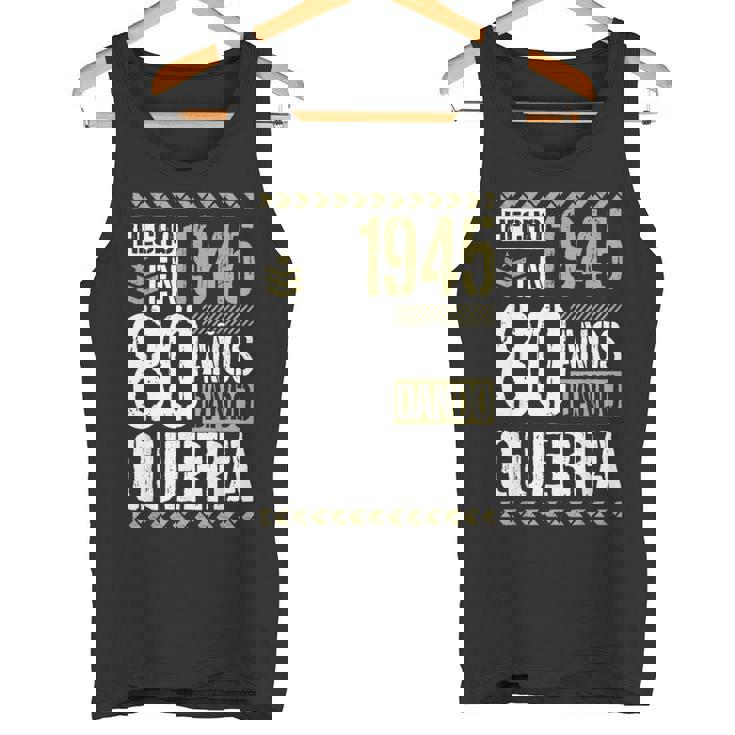 Hecho En 1945 Dando Guerra 80 Años 80 Cumpleaños Hombre Camiseta sin mangas