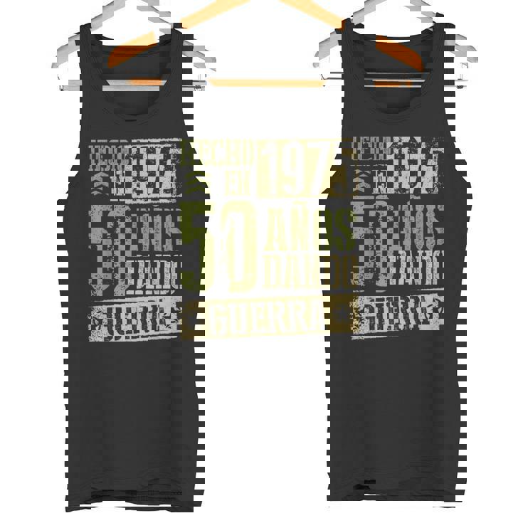 Hecho En 1975 Dando Guerra 50 Años 50 Cumpleaños Amigos Camiseta sin mangas