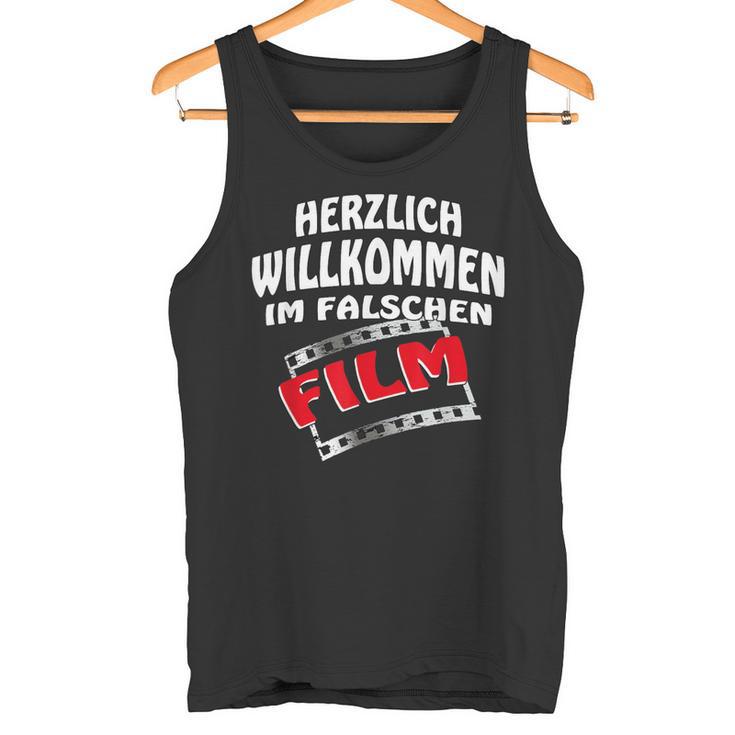 Herzlich Willkommen Im False Film S Tank Top