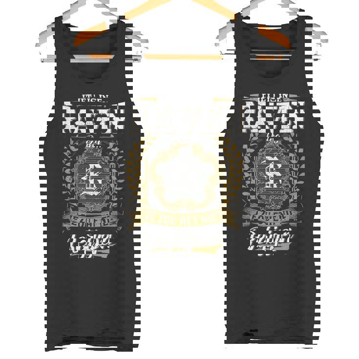 Het Is Een Raven Ding Je Zou Het Niet Begrijpen Raven Naam Tank Top