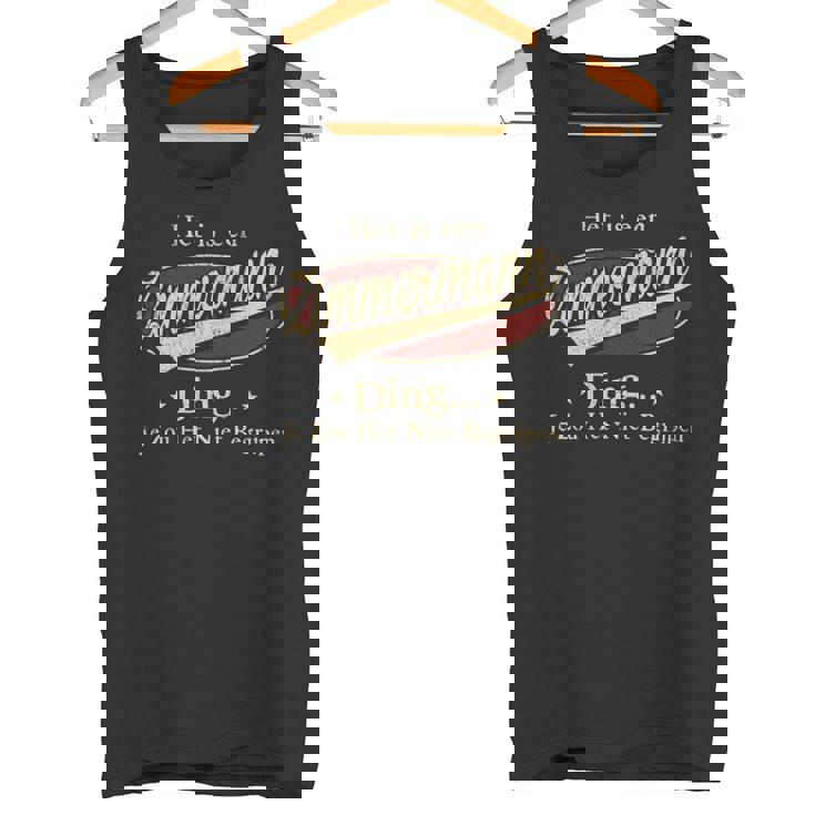 Het Is Een Zimmermann Ding Je Zou Het Niet Begrijpen Tank Top