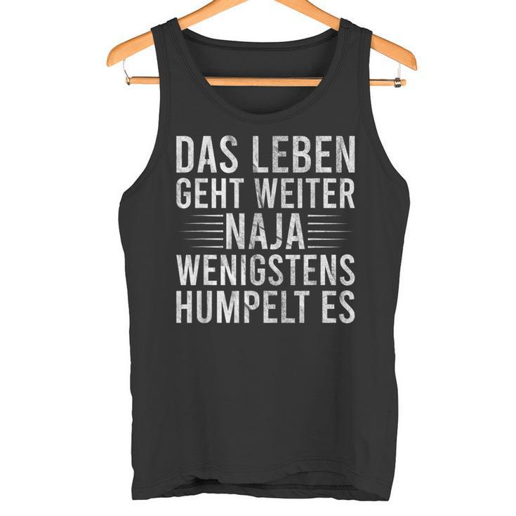 Humpeln Crücken Saying Meniscus Riss Cross Ligament Riss Tank Top