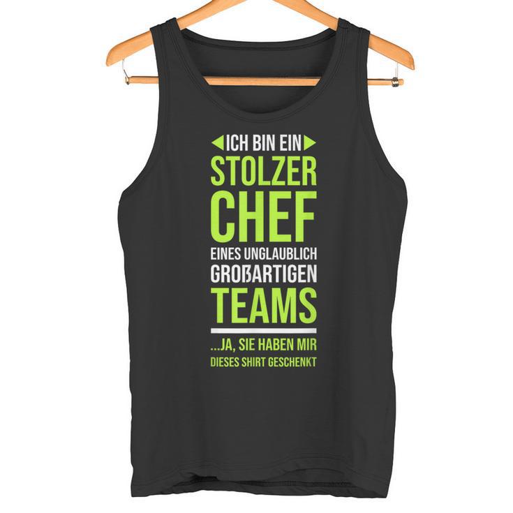 Ich Bin Stolzer Chef Boss Chef Tank Top