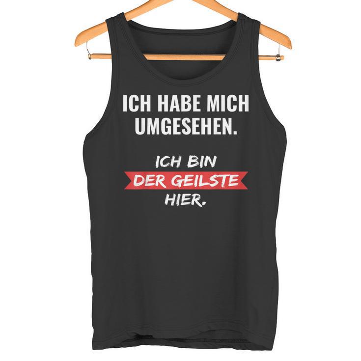 Ich Habe Mich Umsehen Tank Top