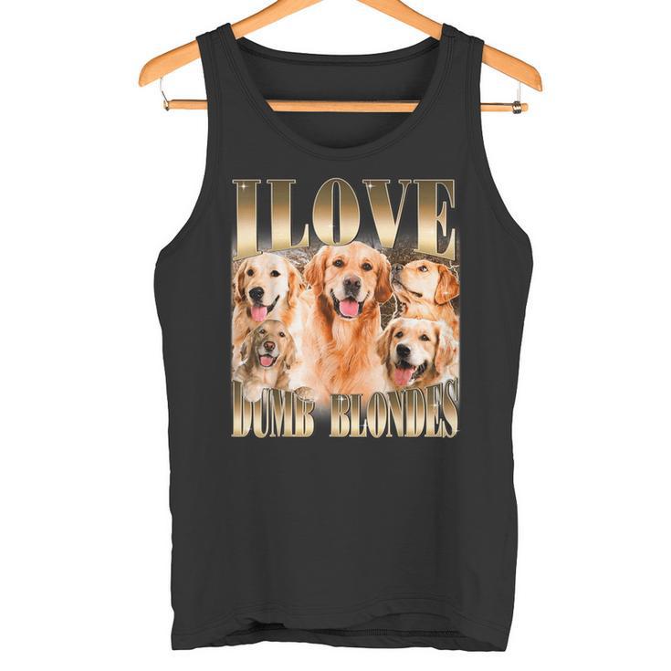 Ich Liebe Dumme Blondinen Lustiger Meme-Hundeliebhaber Tank Top