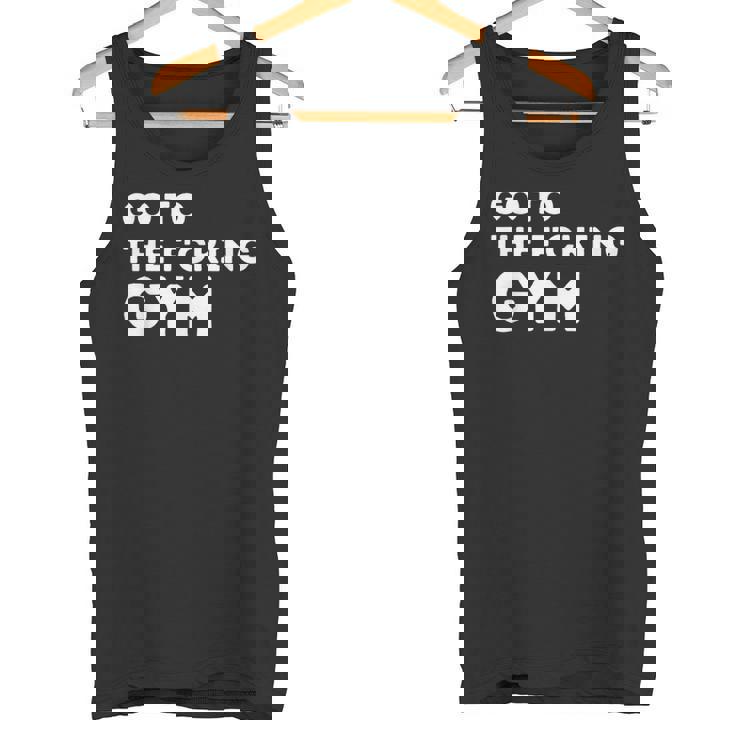 Ir Al Puto Gimnasio Cita Músculos Gimnasio Fresco Diseño Amantes Camiseta sin mangas