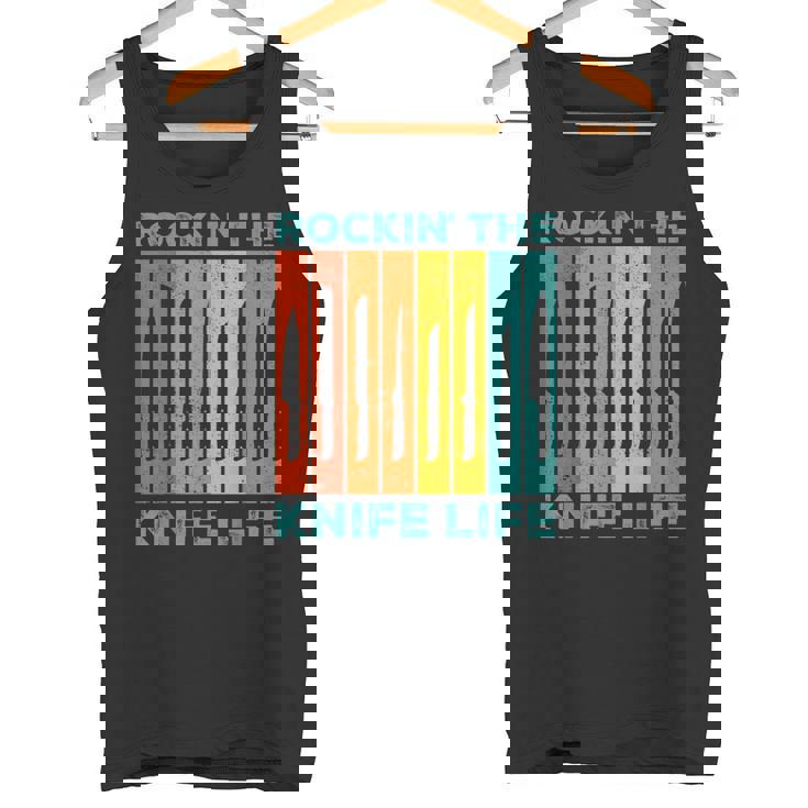 Knife Collector Knife Collecting Rockin' Knife Life Tank Top