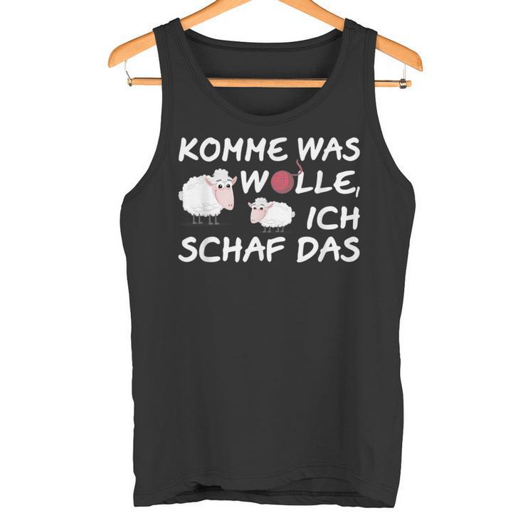 Komme Was Wollen S Tank Top