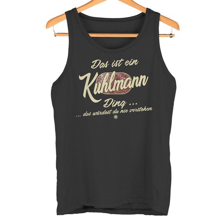 Kuhlmann Das Ist Ein Kuhlmann Tank Top