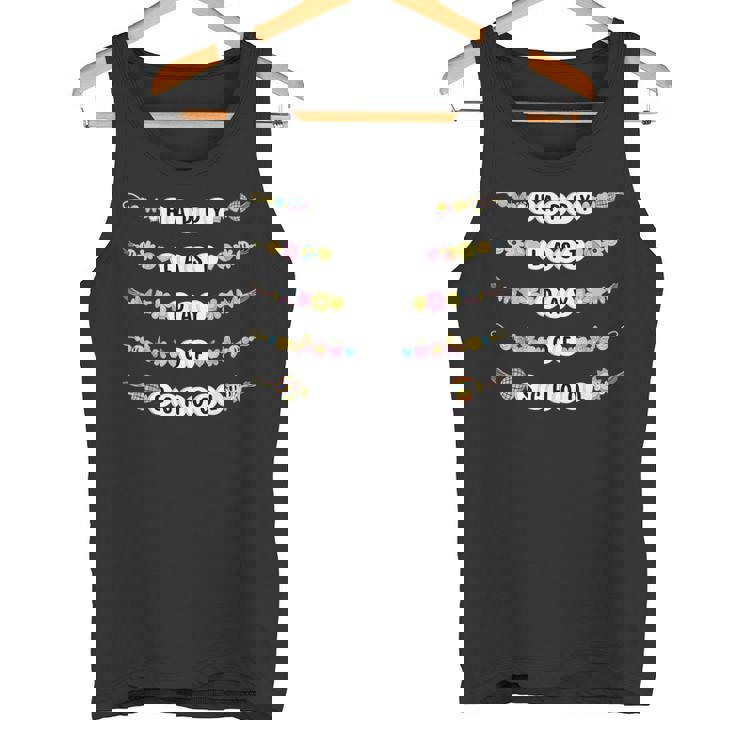 Last Day Of School Friendship Bracelets School Graduation Tank Top