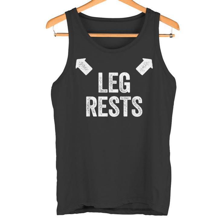 Leg Rests Adult Humour Dad Joke Tank Top