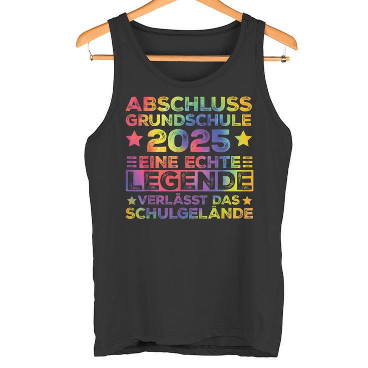 Legendeerlässt Schulgelände Abschluss Grundschule 2025 Tank Top