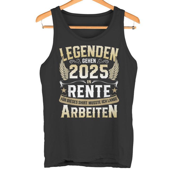 Legends Retirement 2025 Long Work For Pensioners In Retirement Tank Top