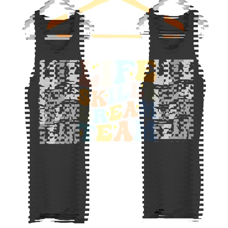 Life Skills Dream Team Special Education Teacher Tank Top