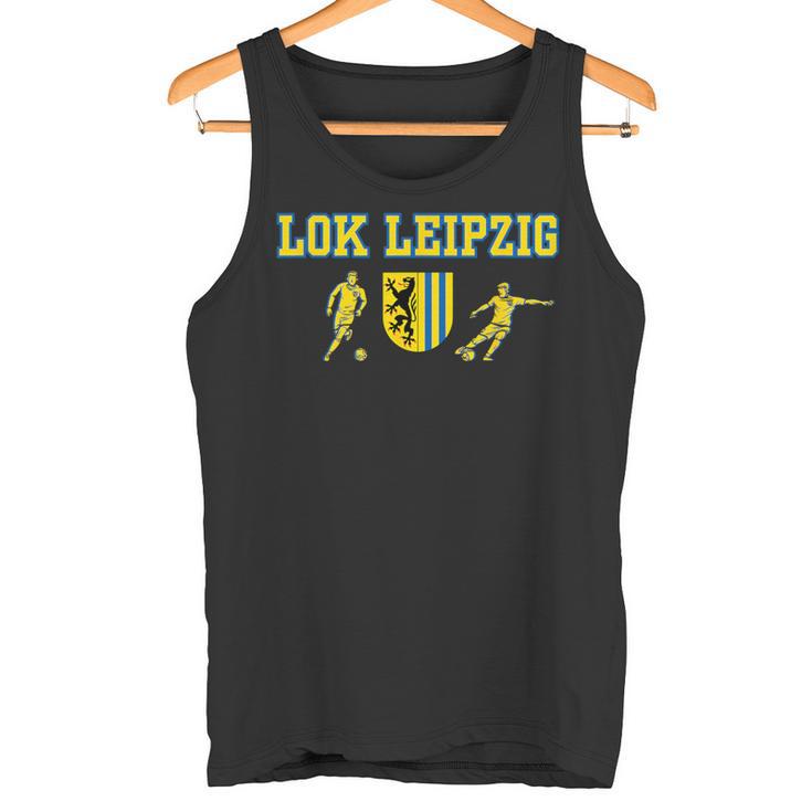 Lok Leipzig Fussball Kickenerein Fan Heimat Sachsen Tank Top