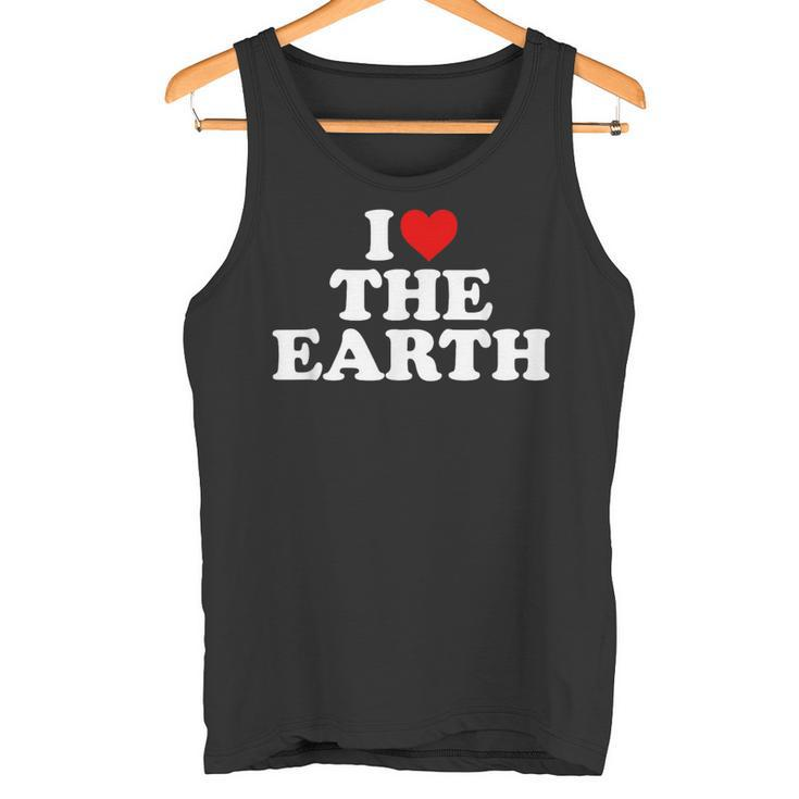 I Love The Earth Heart Environmental Alist Tank Top