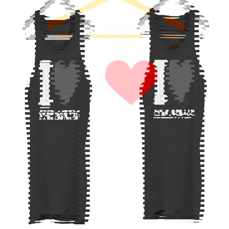 I Love Explosives t Shirt I Heart Explosives Shirt Tank Top
