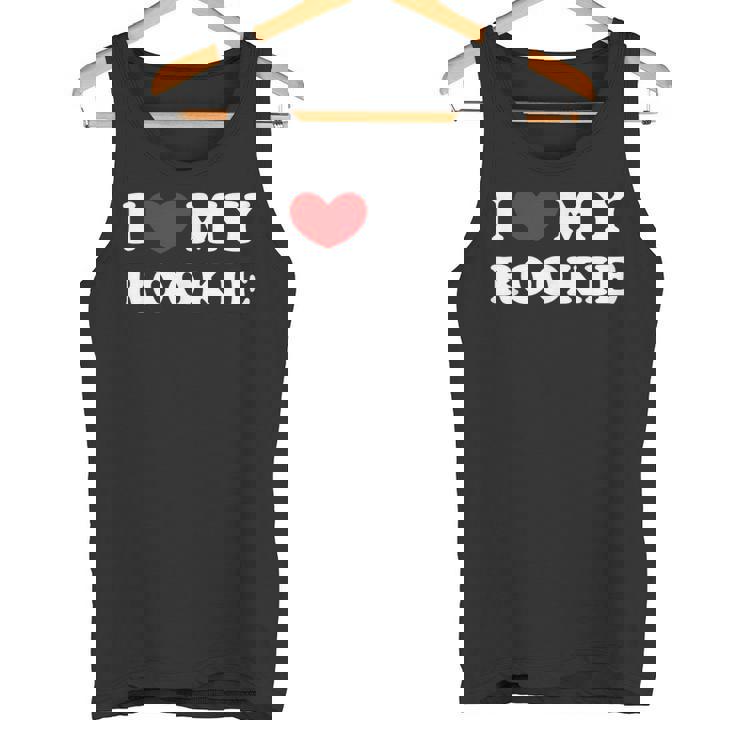 I Love My Rookie Ich Liebe Meinen Rookie Tank Top
