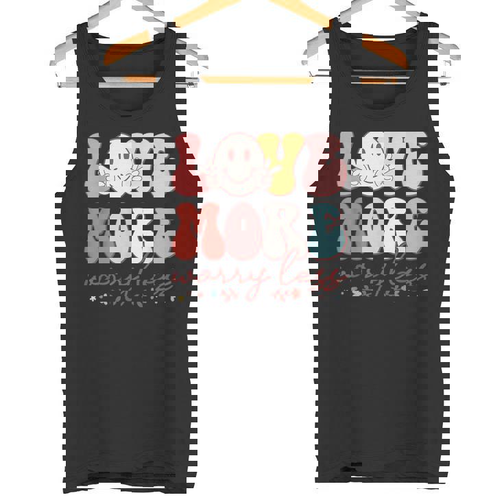 Love More Worry Less Smile Face Heart Happy Valentine's Day Tank Top