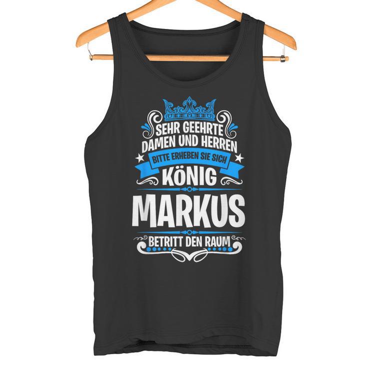 Markus Name With King Saying Tank Top