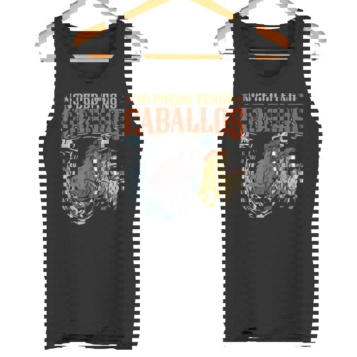Montar Caballos Regalos No Puedo Tengo Caballos Camiseta sin mangas