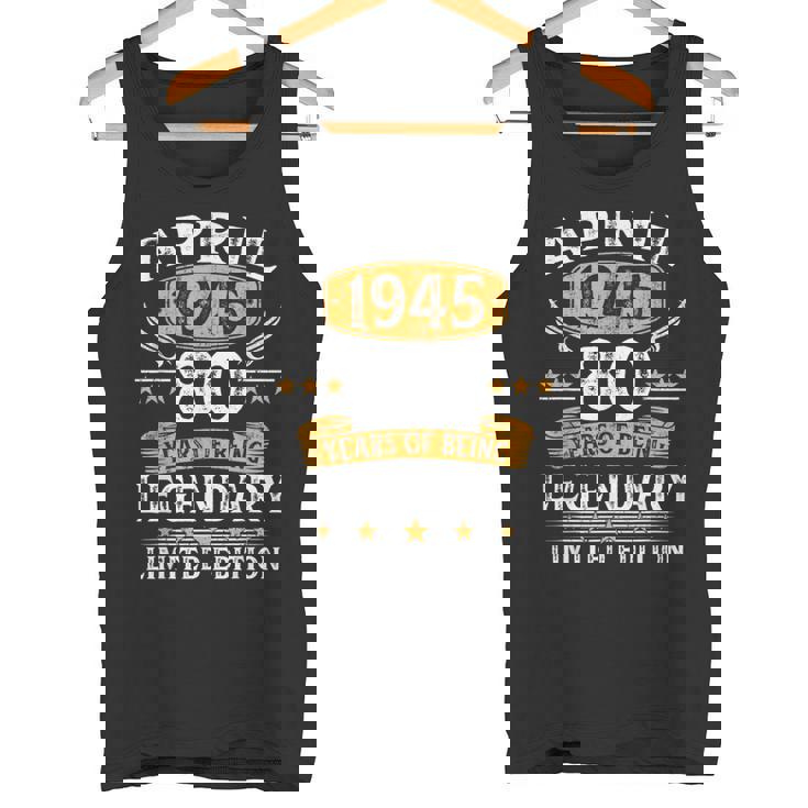 Nacido En 1945 80 Cumpleaños Hombre Abril 1945 80 Años Camiseta sin mangas