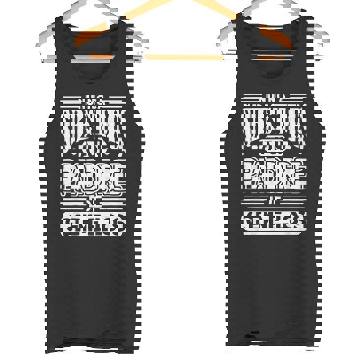 Nunca Subestimes A Un Padre De Gemelos Papá Mellizos Camiseta sin mangas