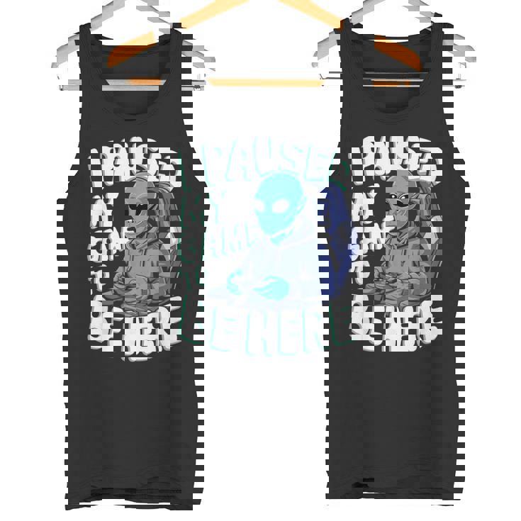 I Paused My Game To Be Here Gamer Camiseta sin mangas