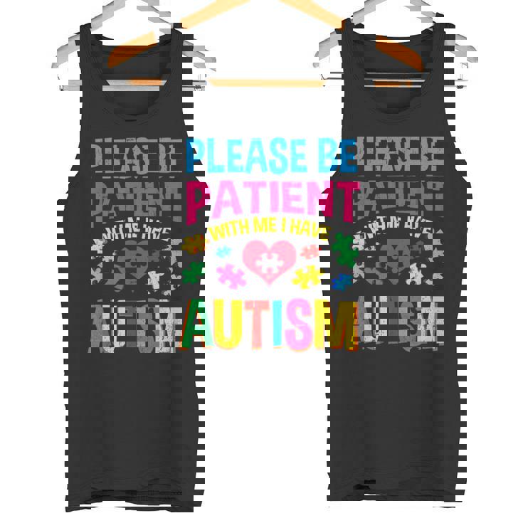 Please Be Patient With Me I Have Autism Vintage Tank Top