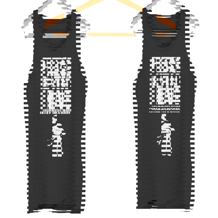 Please Be Patient I Have Irritable Bowel Syndrome IBS Tank Top