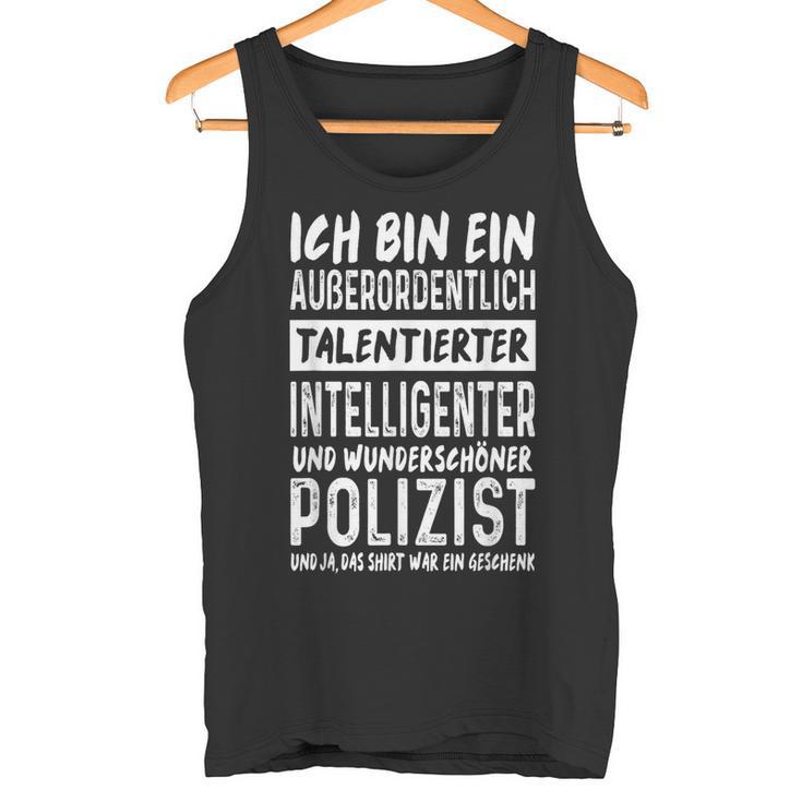 Police Officer Intelligent Beautiful Police Tank Top