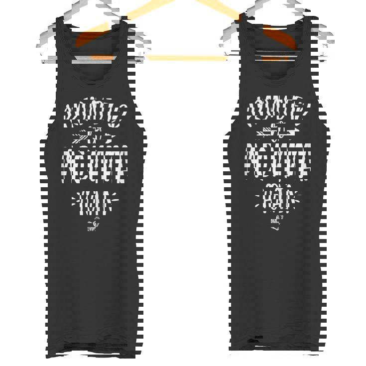 Promoted To Momma Again New Mom Mama To Be Mother's Day Tank Top
