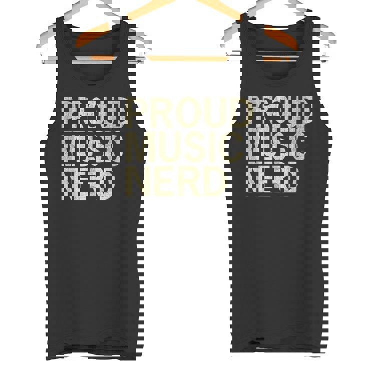 Proud Music Nerd Music Lover Music Passion Melophile Tank Top