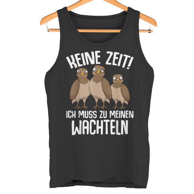 Quail Quail Quailers Quachtelzüchter Tank Top