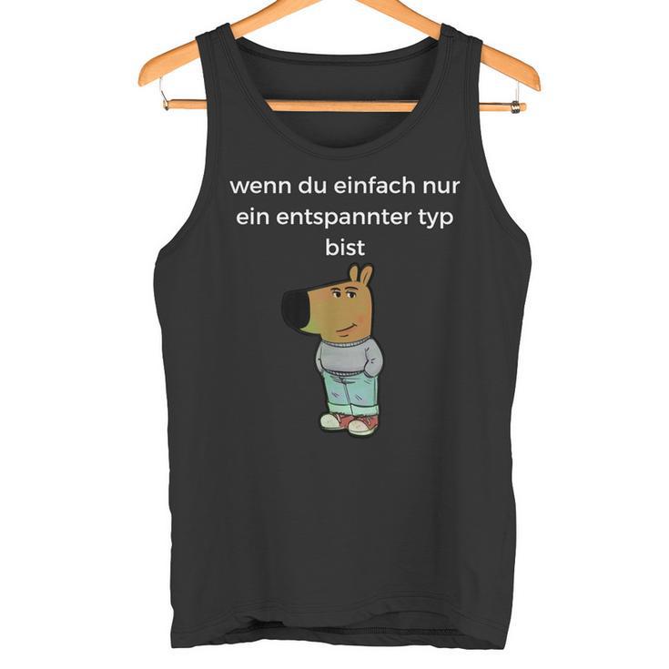 Relaxed Type Meme Chill Type Tank Top