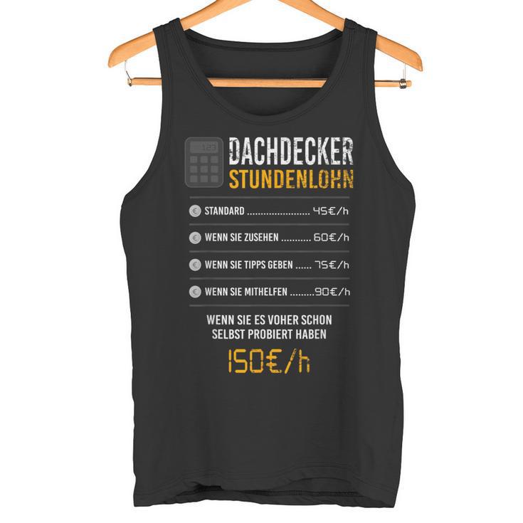 Roofer Hourly Wage Tank Top