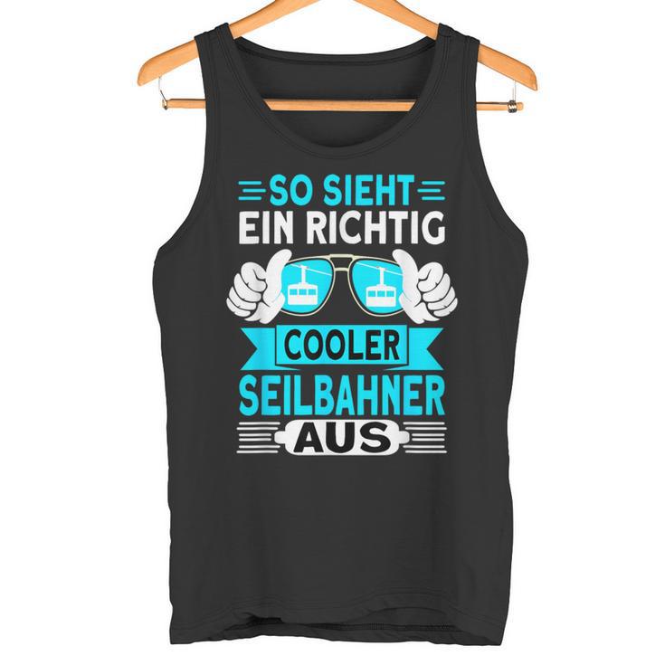 Seilbahn Gondel Seilbahner Tank Top