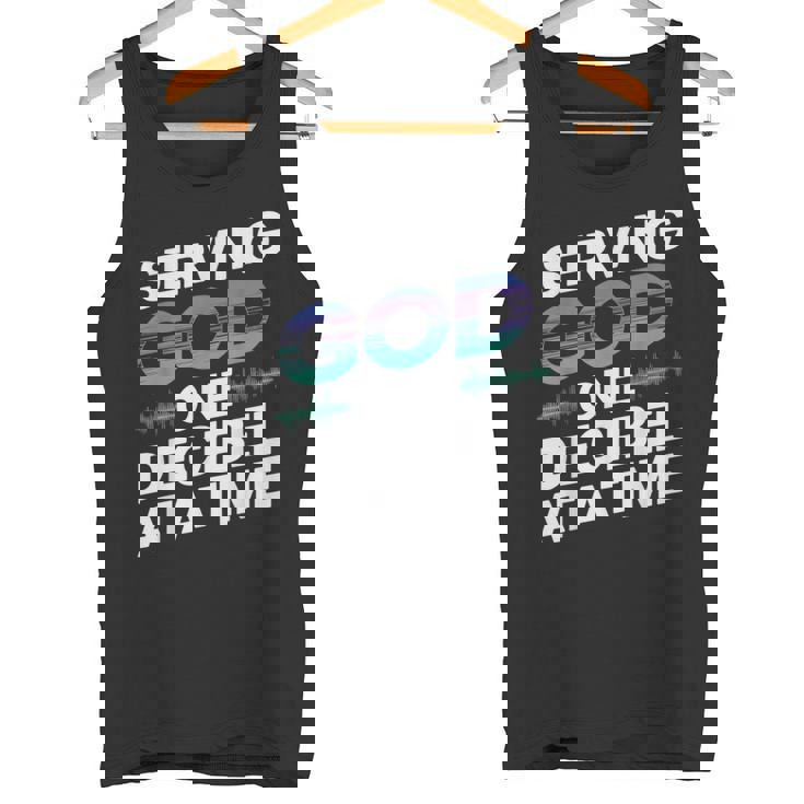 Serving God One Decibel At a Time Church Production Tank Top