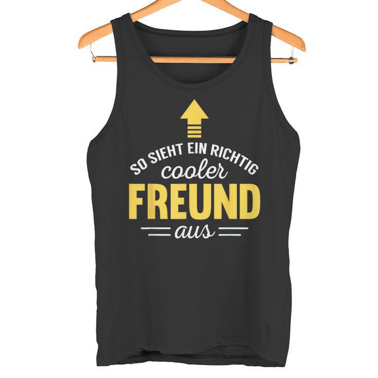 So Looks A Really Cool Friend Birthday Tank Top