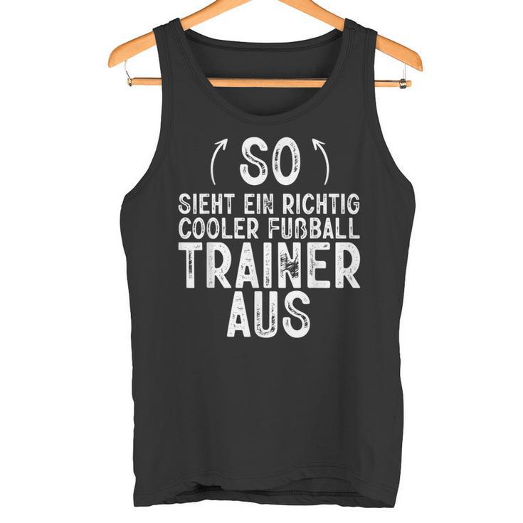 So Sieht Ein Richtig Football Trainer Football Tank Top