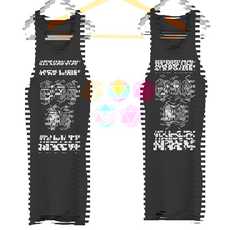 If Someone Attacks A Party Member We Roll All Initiative Tank Top