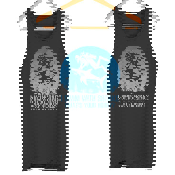 I Swim With Shark What's Your Hobby Scuba Diving Tank Top