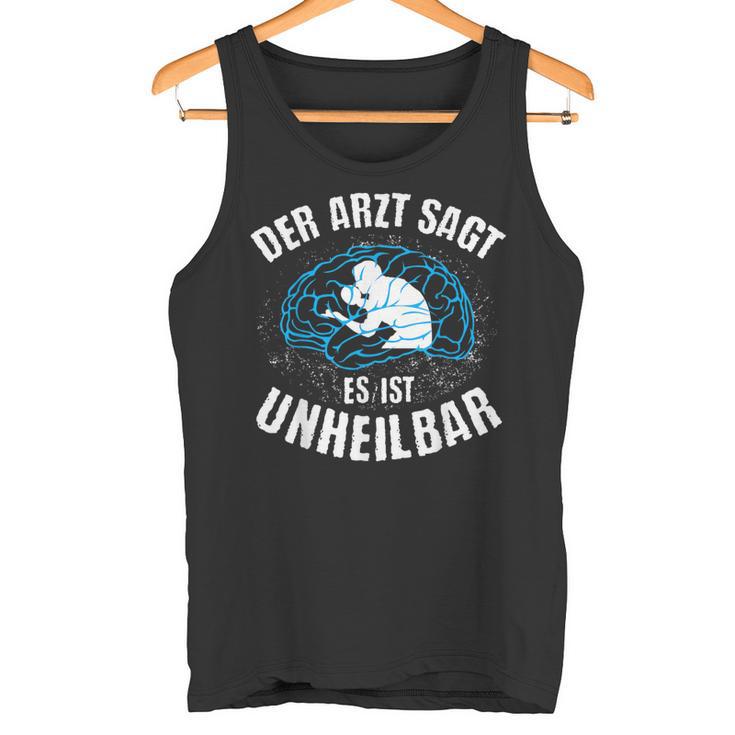 Table Tennis Doctor Says Unheilbar Cool Ping Pong Tank Top