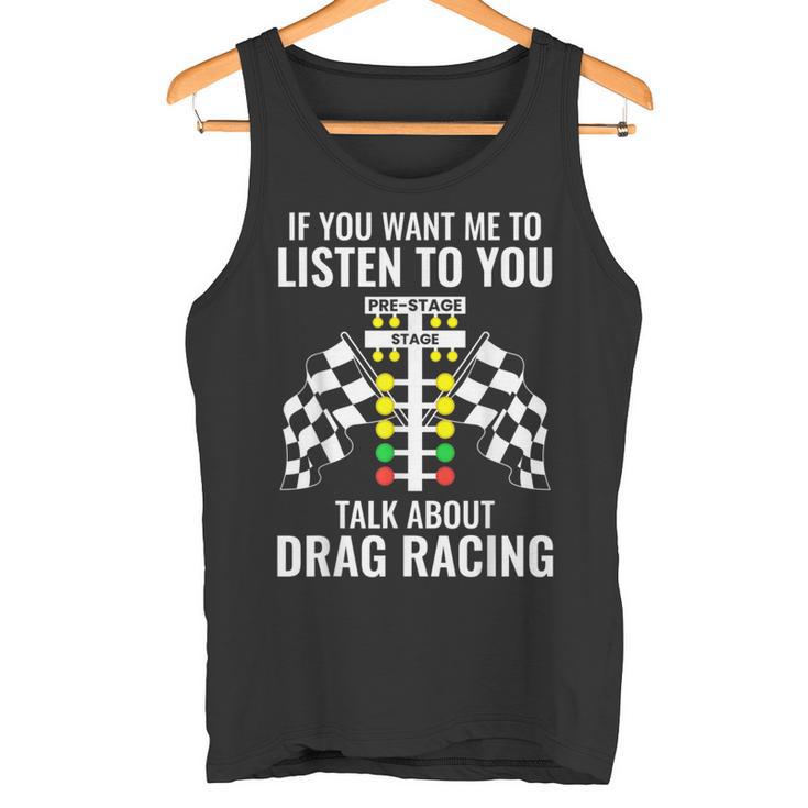 Talk About Dragracing Dragracing Tank Top