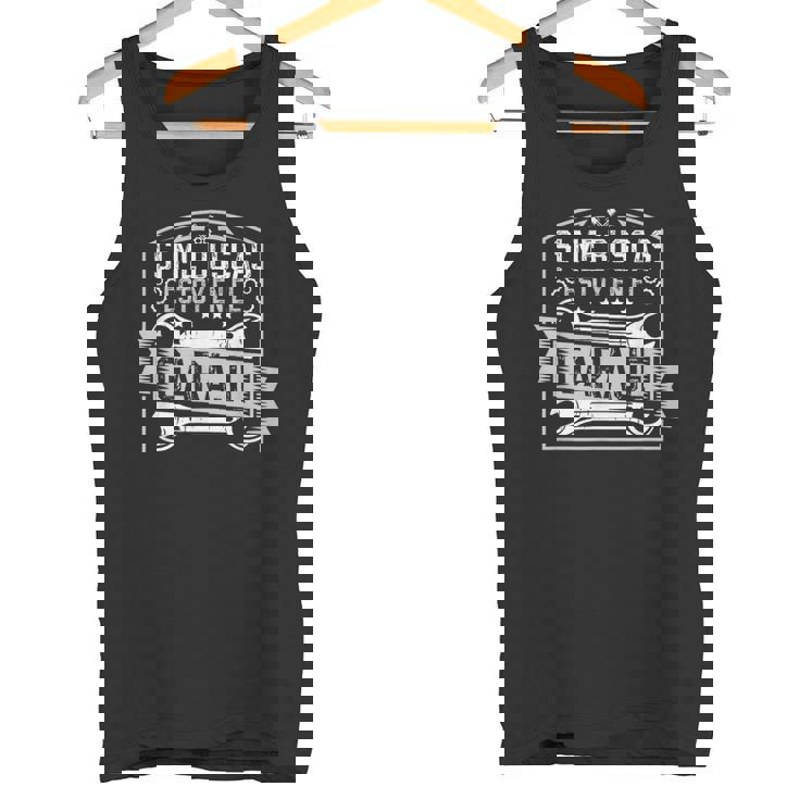 Taller Garaje Mecánico Estoy En El Garaje Ingeniero Mecánico Camiseta sin mangas