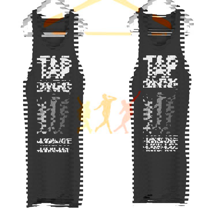 Tap Dancing Tap Dance Tap Dancing Hacer Ruido Haciendo Magia Camiseta sin mangas