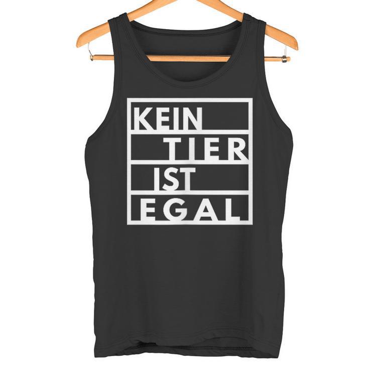 Vegetarianegan Goegan No Animal Is No Matter Animal Protection Tank Top